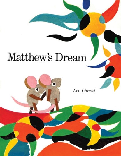 Matthew's Dream, Leo Lionni - Paperback Pocket - 9781783440566