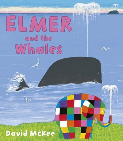 Elmer and the Whales, David McKee - Paperback - 9781783441020