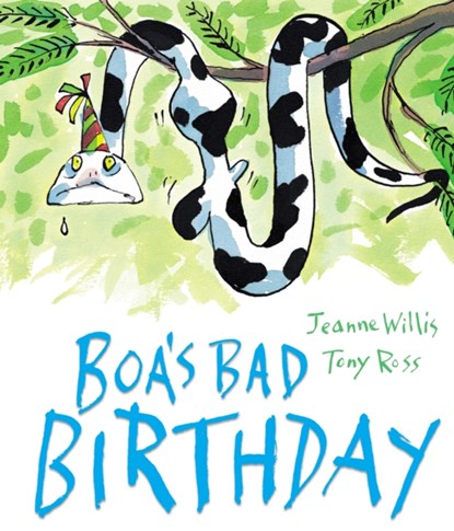 Boa's Bad Birthday, Jeanne Willis - Paperback - 9781783441563