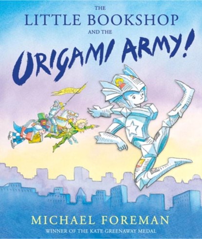 The Little Bookshop and the Origami Army, Michael Foreman - Paperback - 9781783442089