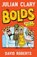 The Bolds, Julian Clary - Paperback - 9781783443055