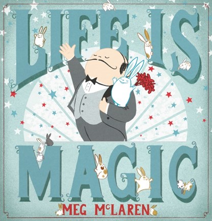 Life is Magic, MCLAREN,  Meg - Paperback - 9781783444861