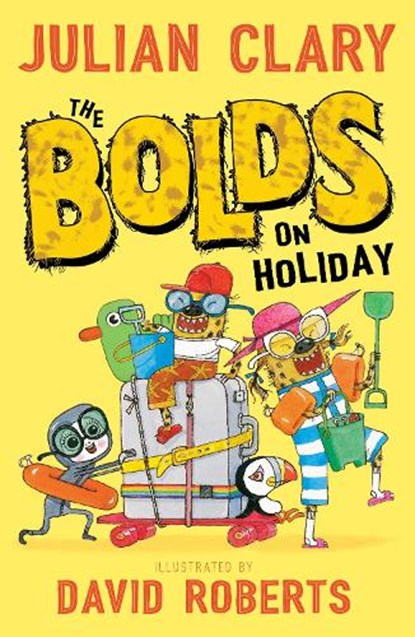 The Bolds on Holiday, Julian Clary - Paperback - 9781783445202