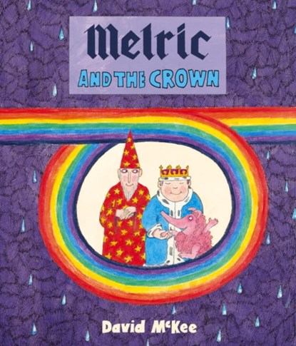 Melric and the Crown, David McKee - Paperback - 9781783445387