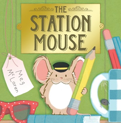 Station mouse, meg mclaren - Gebonden - 9781783445639