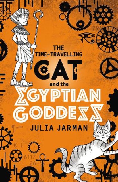The Time-Travelling Cat and the Egyptian Goddess, Julia Jarman - Paperback - 9781783445738