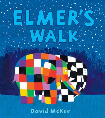 Elmer's Walk, David McKee - Gebonden Gebonden - 9781783446049