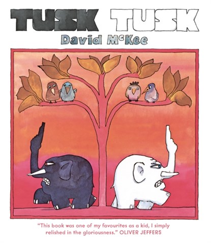 Tusk Tusk, David McKee - Paperback - 9781783446612