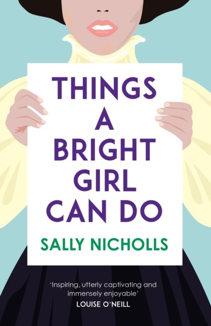 Things a Bright Girl Can Do, Sally Nicholls - Paperback - 9781783446735