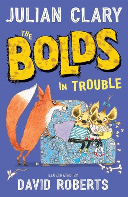 The Bolds in Trouble, Julian Clary - Paperback - 9781783447299