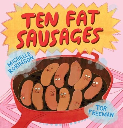 Ten Fat Sausages, Michelle Robinson - Paperback - 9781783447510