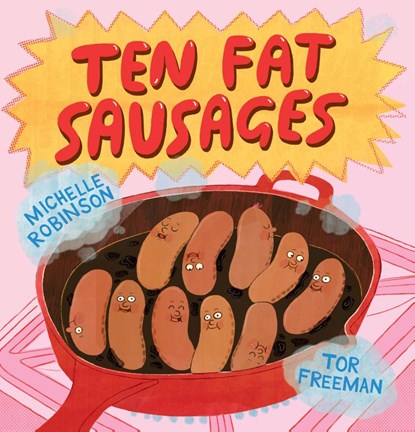 Ten Fat Sausages, Michelle Robinson - Paperback - 9781783447510