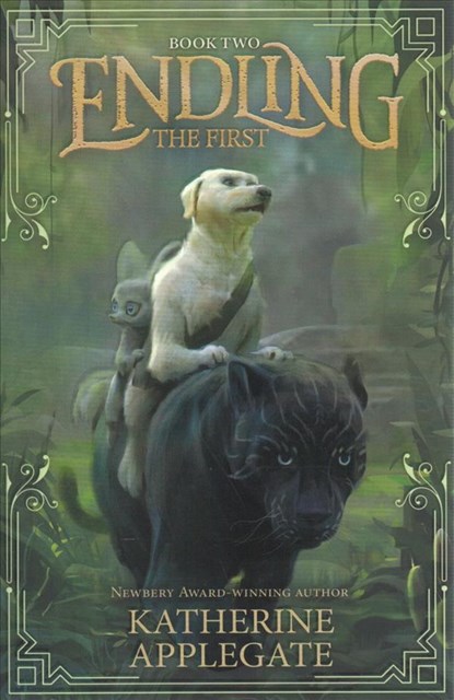 Endling: Book Two: The First, Katherine Applegate - Paperback - 9781783448371