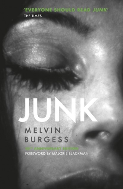 Junk, Melvin Burgess - Paperback - 9781783448456