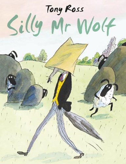 Silly Mr Wolf, Tony Ross - Paperback - 9781783448975