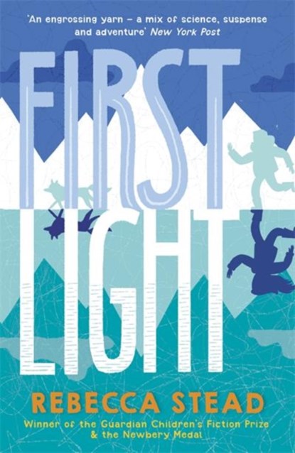 First Light, Rebecca Stead - Paperback - 9781783449613