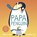 Papa Penguin, Lindsay Camp - Gebonden - 9781783449767