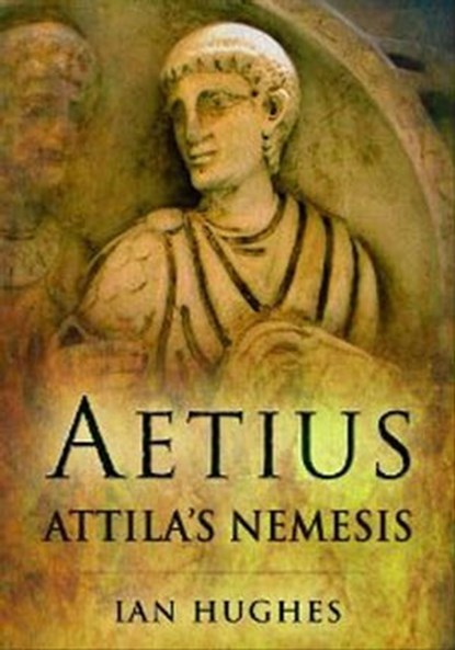 Aetius, Ian Hughes - Ebook - 9781783461349