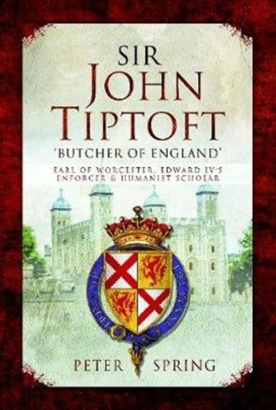 Sir John Tiptoft-'Butcher of England'