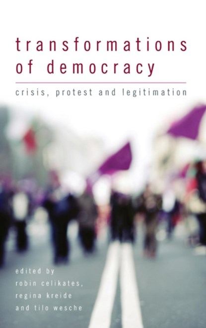 Transformations of Democracy, Robin Celikates ; Regina Kreide ; Tilo Wesche - Gebonden - 9781783480883
