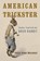 American Trickster, Emily Zobel Marshall - Gebonden - 9781783481095