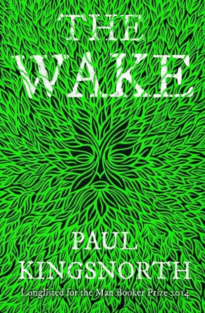The Wake, KINGSNORTH,  Paul - Paperback - 9781783520985