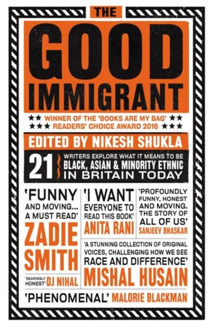 The Good Immigrant, Nikesh Shukla - Paperback - 9781783523955