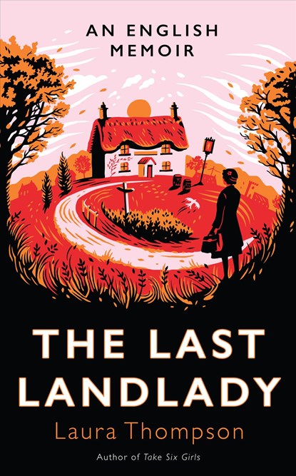 The Last Landlady, Laura Thompson - Gebonden - 9781783525027