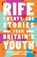 Rife, Nikesh Shukla - Paperback - 9781783525768