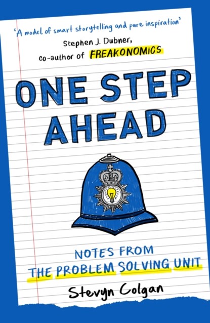 One Step Ahead: Notes from the Problem Solving Unit, Stevyn Colgan - Paperback - 9781783525843