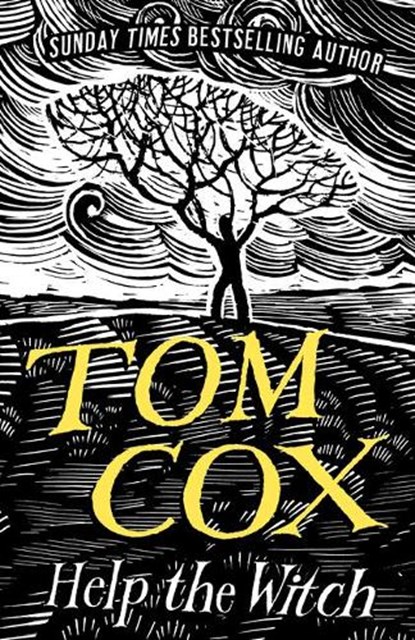Help the Witch, Tom Cox - Gebonden - 9781783526697