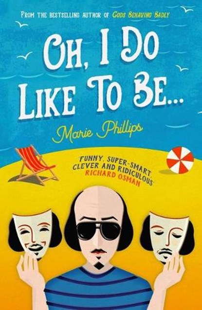 Oh, I Do Like To Be..., Marie Phillips - Paperback - 9781783526758