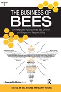 The Business of Bees | Jill Atkins ; Barry Atkins | 