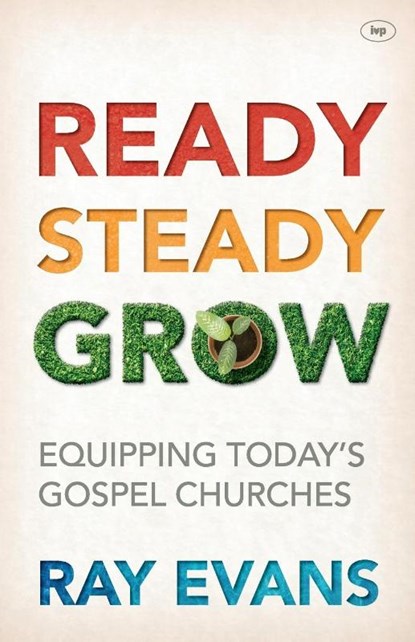 Ready Steady Grow, Ray (Author) Evans - Paperback - 9781783591138