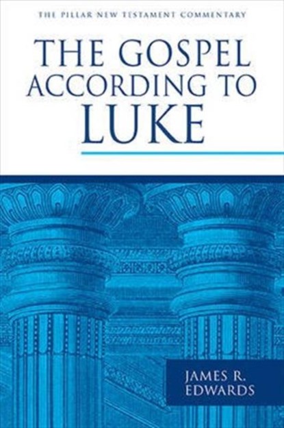 The Gospel According to Luke, James R Edwards - Gebonden - 9781783592685