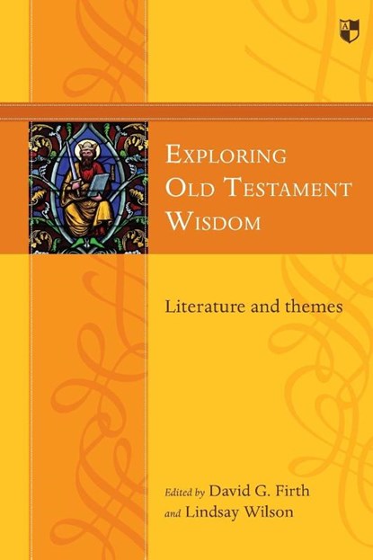 Exploring Old Testament Wisdom, David G (Author) Firth - Paperback - 9781783594306