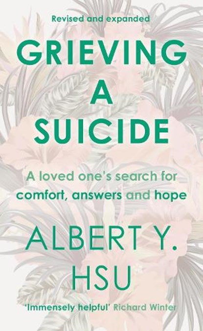 Grieving a Suicide, Albert Y Hsu - Paperback - 9781783595754