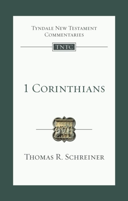 1 Corinthians, Thomas R. Schreiner - Paperback - 9781783596683