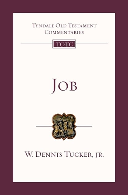 Job, Dr W. Dennis Tucker Jr. - Paperback - 9781783599684