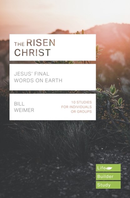 The Risen Christ, Bill Weimer - Paperback - 9781783599905