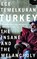 Turkey, Ece Temelkuran - Gebonden - 9781783608904
