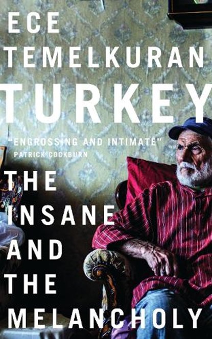 Turkey, Ece Temelkuran - Gebonden - 9781783608904