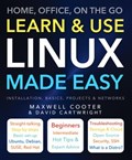 Learn & Use Linux Made Easy | David Cartwright | 