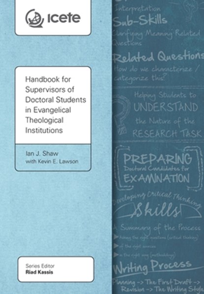 Handbook for Supervisors of Doctoral Students in Evangelical Theological Institutions, Ian J. Shaw - Paperback - 9781783680962
