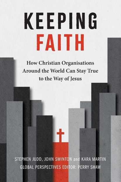 Keeping Faith, Stephen Judd ; John Swinton ; Kara Martin - Paperback - 9781783686261
