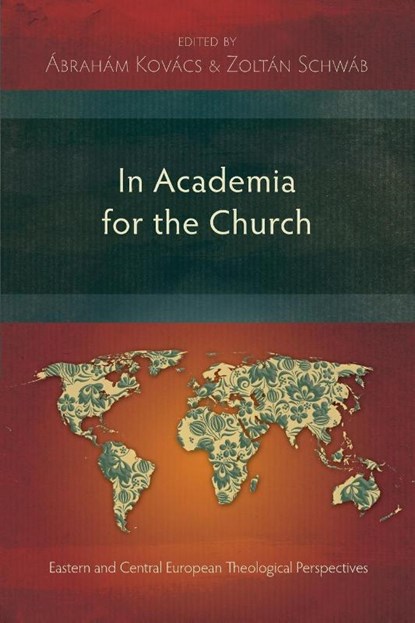 In Academia for the Church, Abraham Kovacs ; Zoltan Schwab - Paperback - 9781783689460