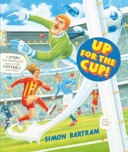 Up For The Cup, Simon Bartram - Paperback - 9781783700189