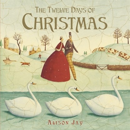 Twelve Days of Christmas, Alison Jay - Paperback - 9781783701193