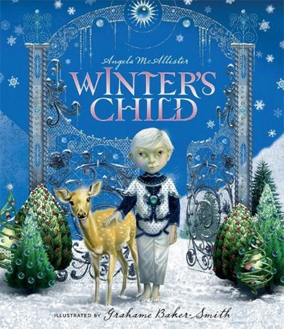Winter's Child, Angela Mcallister/Grahame Baker-Smith - Paperback - 9781783701629