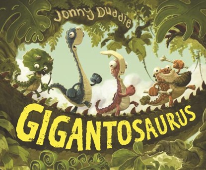 Gigantosaurus, Jonny Duddle - Gebonden - 9781783703166